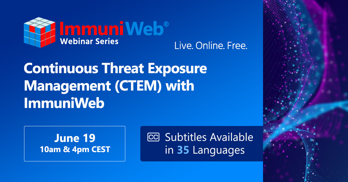 Continuous Threat Exposure Management (CTEM) with ImmuniWeb