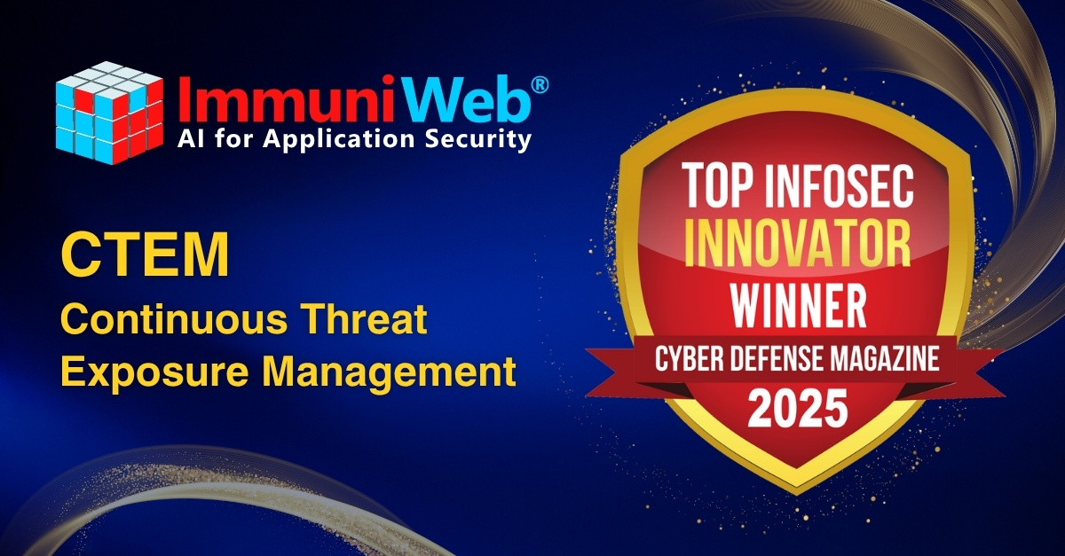ImmuniWeb is a Winner of the Top InfoSec Innovator Awards 2025 ImmuniWeb is a Winner of the Top InfoSec Innovator Awards 2025