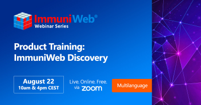 Product Training: ImmuniWeb Discovery — August Session