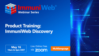 Product Training: ImmuniWeb Discovery — May Session