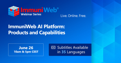 ImmuniWeb AI Platform: Products and Capabilities — June Session